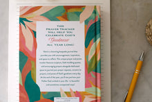 Load image into Gallery viewer, A Year of God's Goodness:A Prayer & Praise Tracker for Women
