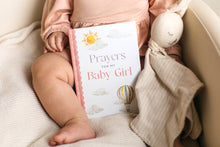 Load image into Gallery viewer, Prayers for My Baby Girl