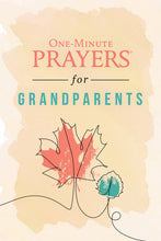 Load image into Gallery viewer, One-Minute Prayers for Grandparents
