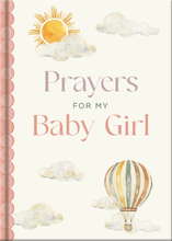 Load image into Gallery viewer, Prayers for My Baby Girl
