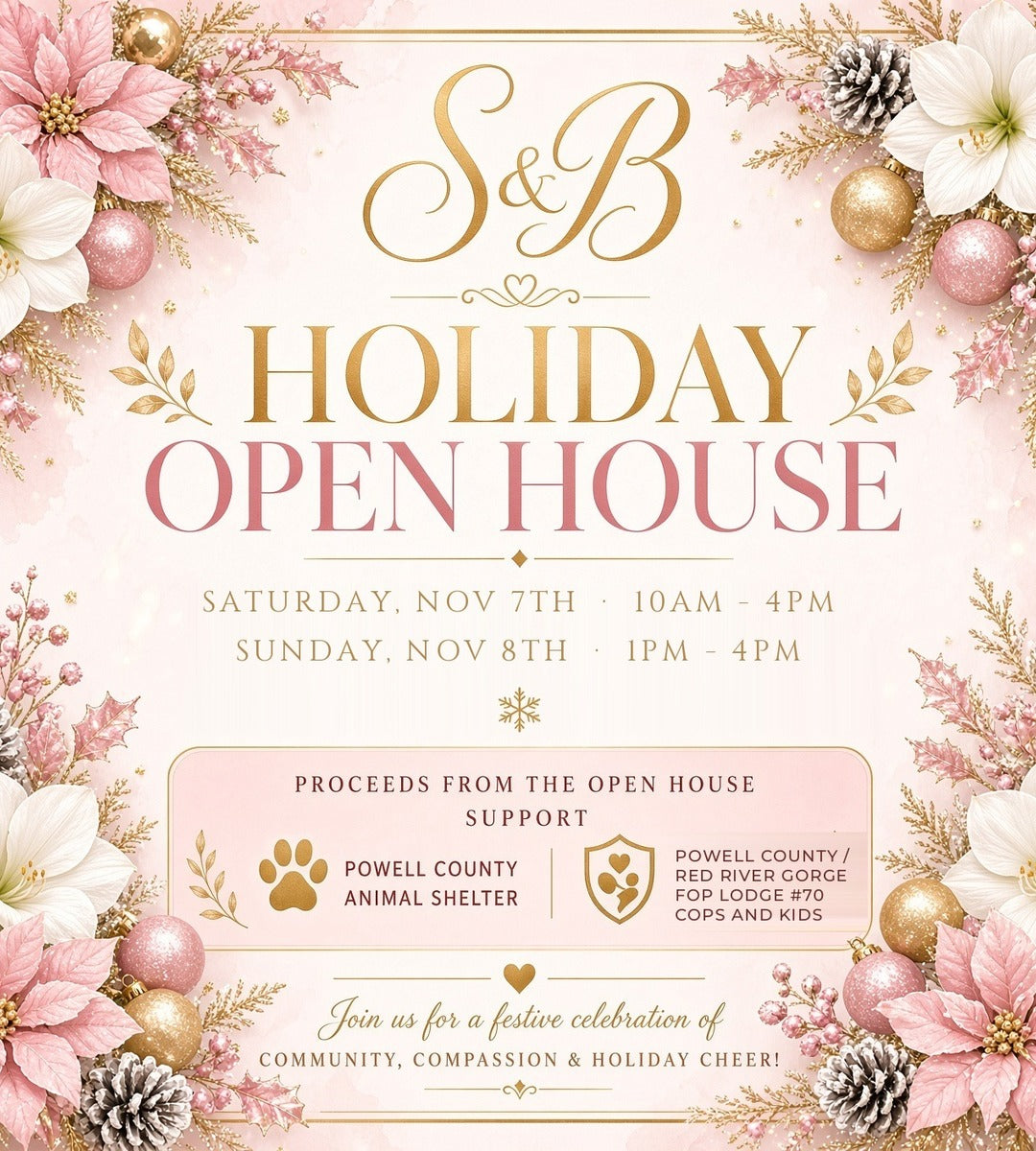 S&B Holiday Open House - November 7-8