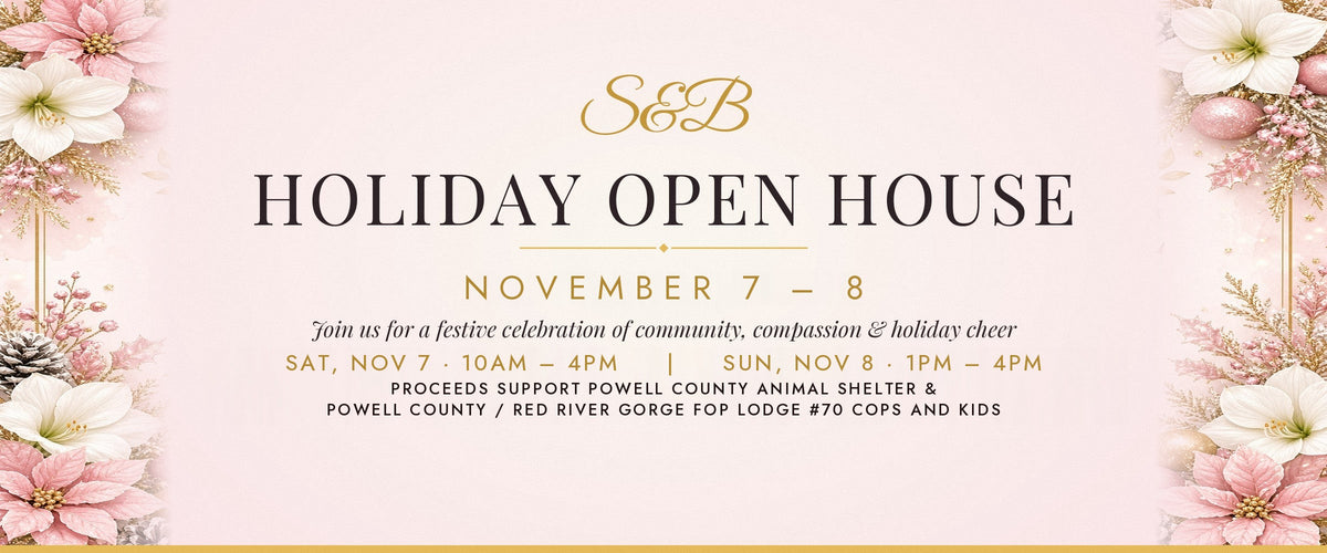 S&B Holiday Open House - November 7-8